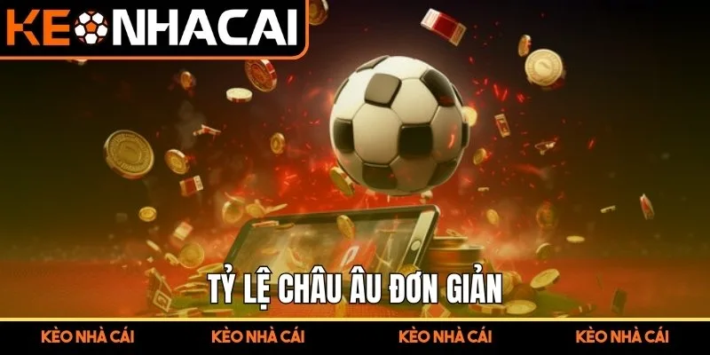 Tỷ lệ Châu Âu đơn giản 