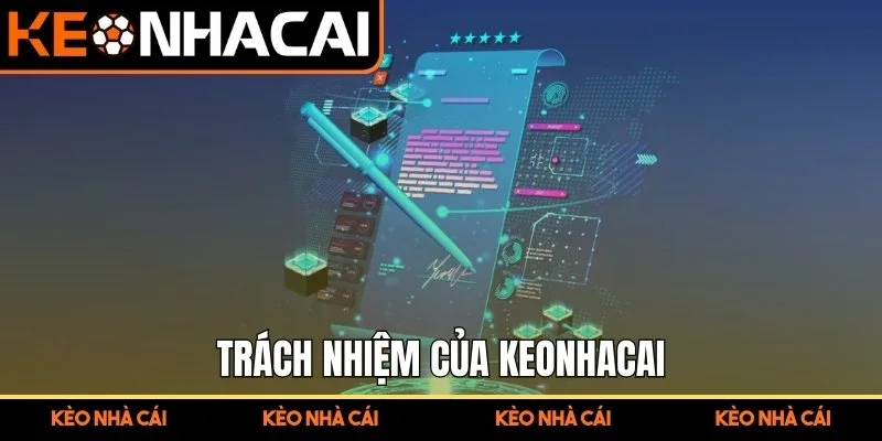 Trách nhiệm của Keonhacai