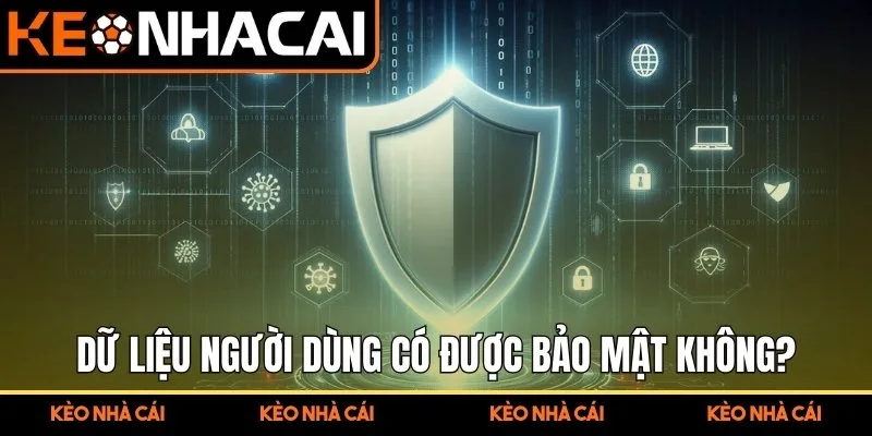 FAQ Kèo Nhà Cái - Tổng Hợp Giải Đáp Thắc Mắc Chi Tiết Nhất 3 Dữ liệu người dùng có được bảo mật tại Keo Nha Cai không?