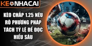 kèo chấp 1.25
