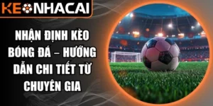 nhận định kèo bóng đá