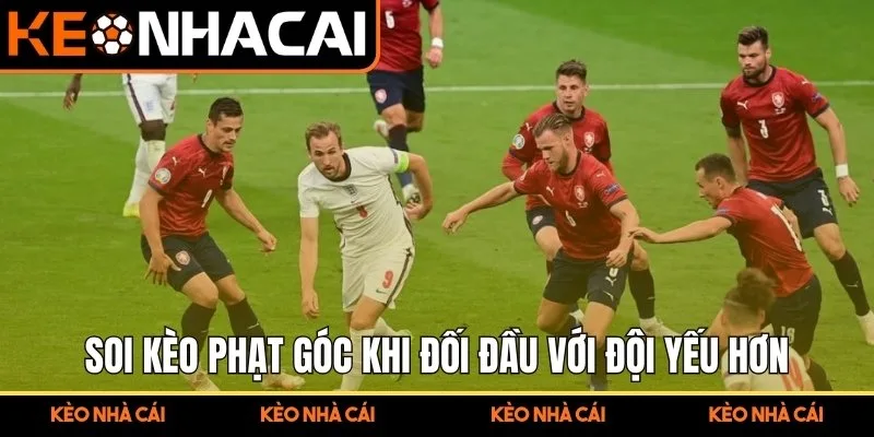 Soi kèo phạt góc khi đối đầu với đội yếu hơn